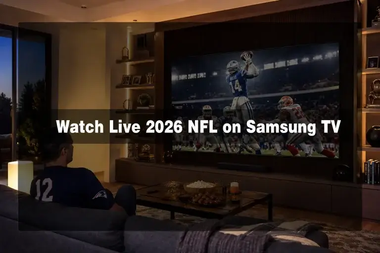 How Can I Watch Live 2026 NFL Football on My Samsung TV?